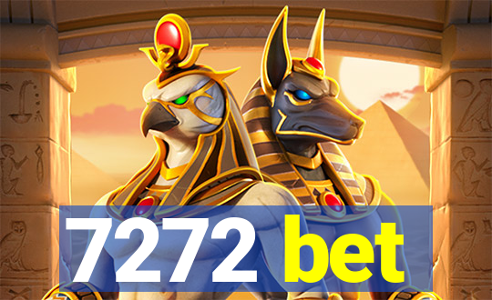 7272 bet